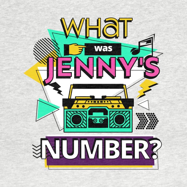 What was Jenny's Number Gen X T-Shirt by MaypopHouseDesigns